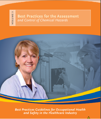Picture of Best Practices Guidelines for Occupational Health and Safety in the Healthcare Industry. Volume 3: Best Practices for the Assessment and Control of Chemical Hazards