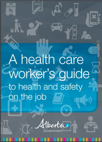 Picture of A health care worker’s guide to health and safety on the job
