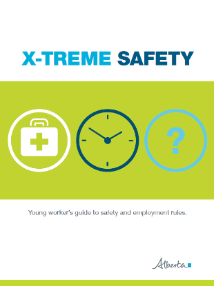 Picture of X–treme safety: Young worker's guide to safety and employment rules