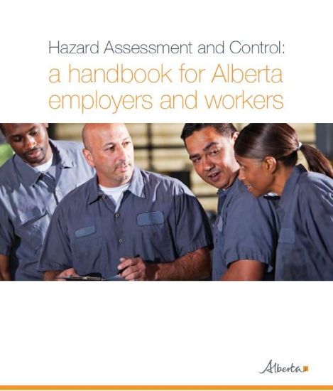 Picture of Hazard assessment and control: a handbook for Alberta employers and workers